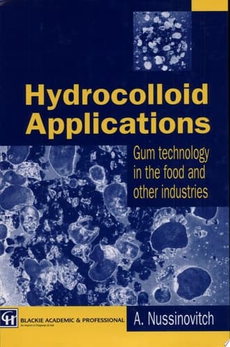 Hydrocolloid Applications Gum Technology in the Food and Other Industries