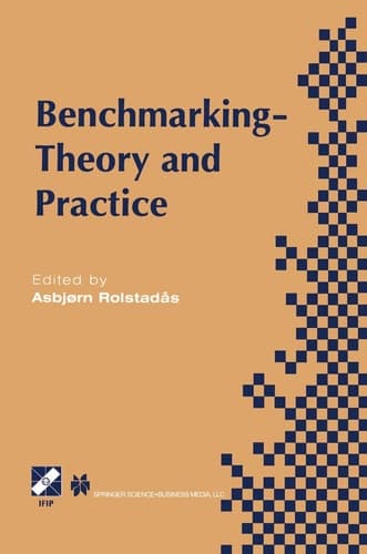 Benchmarking ― Theory and Practice (IFIP Advances in Information and Communication Technology)