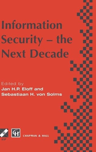 Information Security - the Next Decade