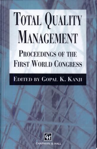 Total Quality Management Proceedings of the first world congress