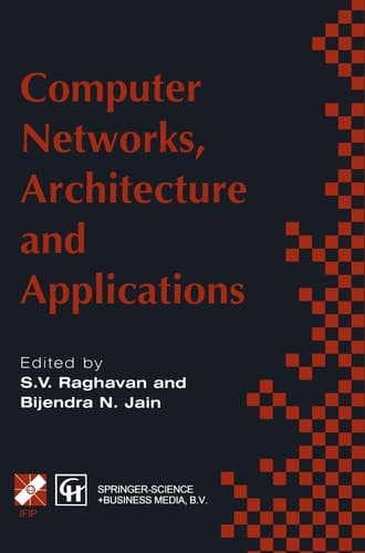 Computer Networks, Architecture and Applications Proceedings of the IFIP TC6 conference 1994