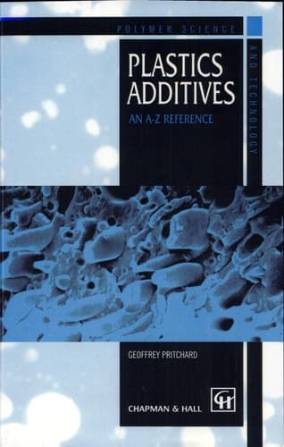 Plastics Additives An A-Z reference