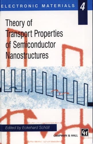 Theory of Transport Properties of Semiconductor Nanostructures