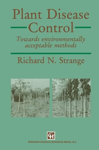Plant Disease Control Towards environmentally acceptable methods