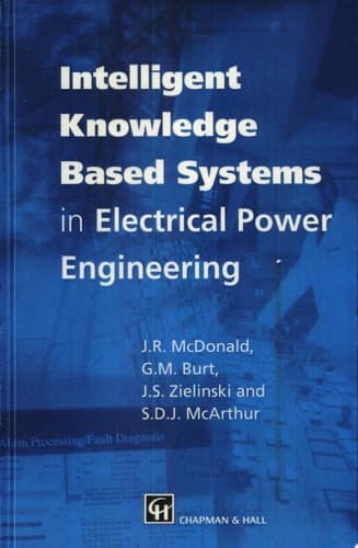 Intelligent knowledge based systems in electrical power engineering