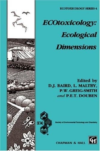 ECOtoxicology: Ecological Dimensions