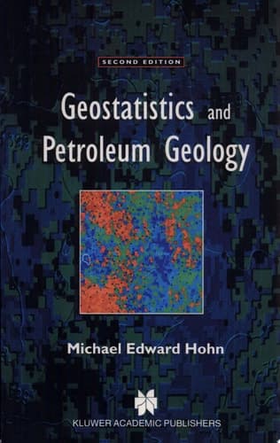 Geostatistics and Petroleum Geology