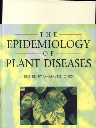 The Epidemiology of Plant Diseases
