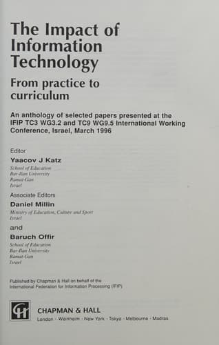 Impact of Information Technology: From practice to curriculum (IFIP Advances in Information and Communication Technology)