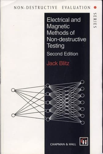 Electrical and Magnetic Methods of Non-destructive Testing
