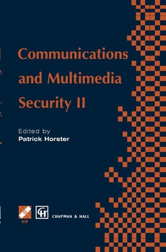 Communications and Multimedia Security II (IFIP Advances in Information and Communication Technology)
