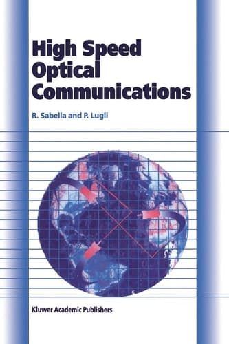 High Speed Optical Communications (Telecommunications Technology & Applications Series)