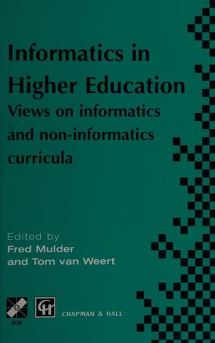 Informatics in Higher Education (IFIP Advances in Information and Communication Technology)