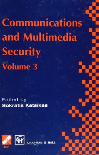 Communications and Multimedia Security