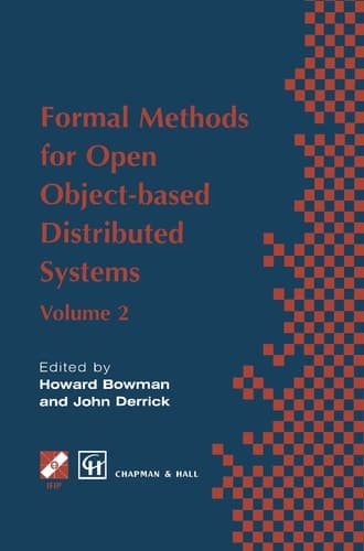 Formal Methods for Open Object-based Distributed Systems Volume 2