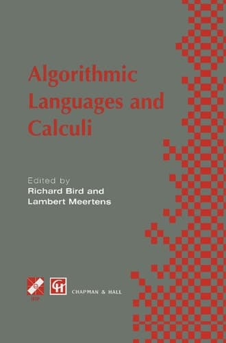 Algorithimic Languages and Calculi (IFIP Advances in Information and Communication Technology)
