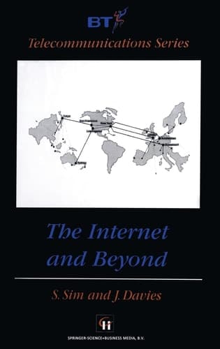 Internet and Beyond (BT Telecommunications Series)