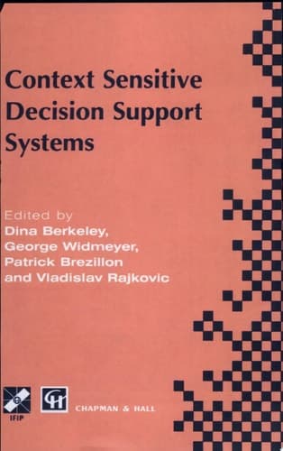 Context Sensitive Decision Support Systems IFIP TC8