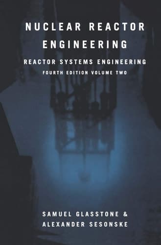 Nuclear Reactor Engineering Reactor Systems Engineering