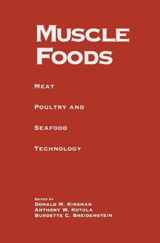 Muscle Foods Meat Poultry and Seafood Technology