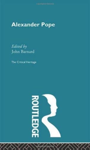 Alexander Pope The Critical Heritage