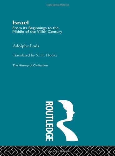 Israel From Its Beginnings to the Middle of the Eighth Century