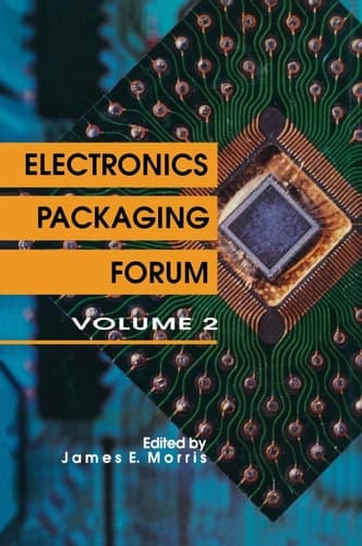 Electronics Packaging Forum Volume Two