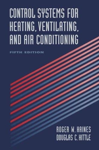 Control Systems For Heating, Ventilating and Air Conditioning