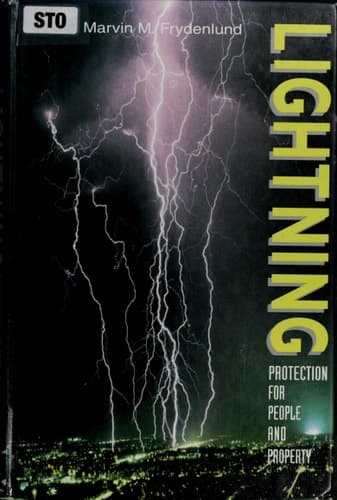 Lightning Protection for People and Property