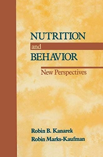 Nutrition and Behavior: New Perspectives