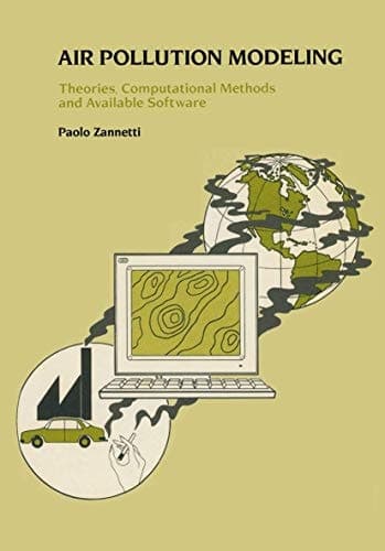 Air Pollution Modeling: Theories, Computational Methods and Available Software