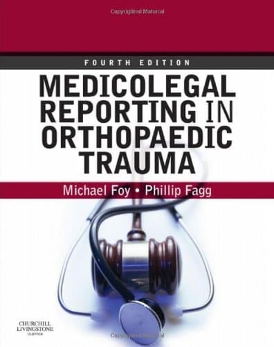 Medicolegal Reporting in Orthopaedic Trauma