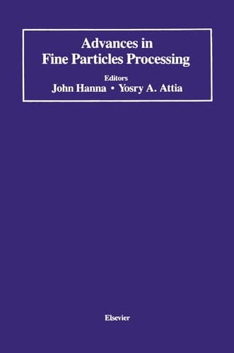 Advances in Fine Particles Processing Proceedings of the International Symposium on Advances in Fine Particles Processing