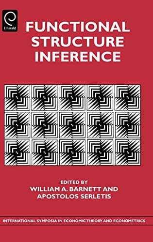 Functional Structure Inference, Volume 18 (International Symposia in Economic Theory and Econometrics) (International Symposia in Economic Theory and Econometrics)
