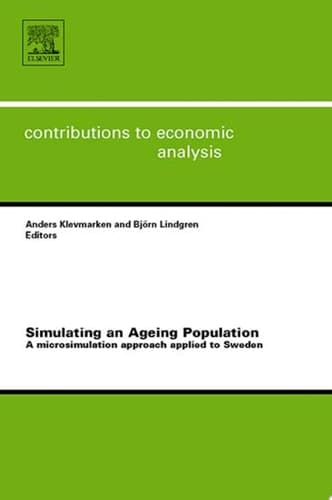 Simulating an Ageing Population A Microsimulation Approach Applied to Sweden