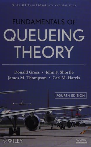 Fundamentals of Queueing Theory