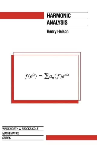 Harmonic Analysis (The Wadsworth & Brooks/Cole Mathematics Series)