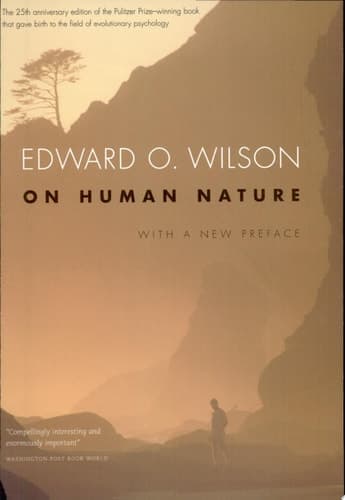 On Human Nature Twenty-Fifth Anniversary Edition, With a New Preface