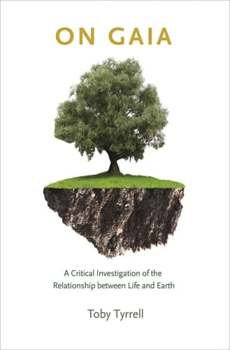 On Gaia A Critical Investigation of the Relationship between Life and Earth