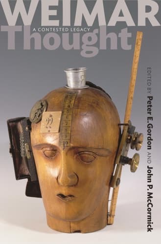 Weimar Thought A Contested Legacy