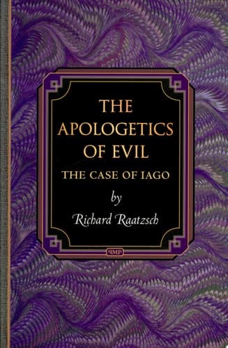 The Apologetics of Evil The Case of Iago