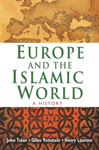 Europe and the Islamic World A History