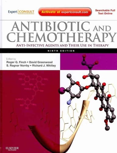 Antibiotic and Chemotherapy Anti-infective Agents and Their Use in Therapy