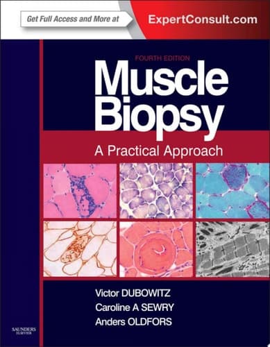 Muscle Biopsy: A Practical Approach Expert Consult; Online and Print