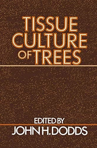 Tissue Culture of Trees