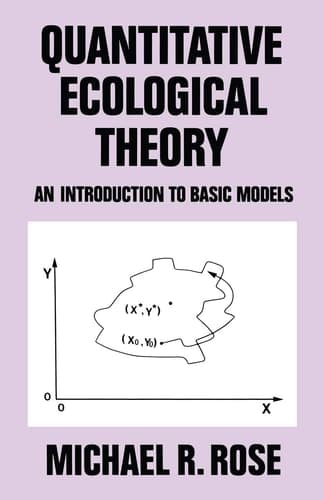 Quantitative Ecological Theory An Introduction to Basic Models