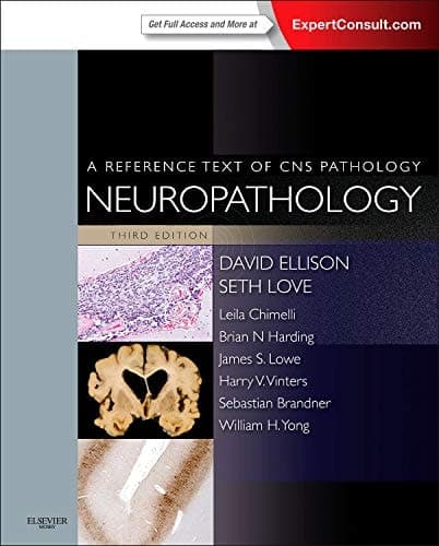 Neuropathology A Reference Text of CNS Pathology