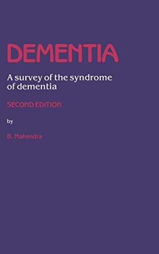 Dementia: A survey of the syndrome of dementia