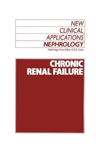 Chronic Renal Failure (New Clinical Applications: Nephrology, 3)