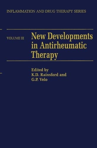 New Developments in Antirheumatic Therapy (Inflammation and Drug Therapy Series)